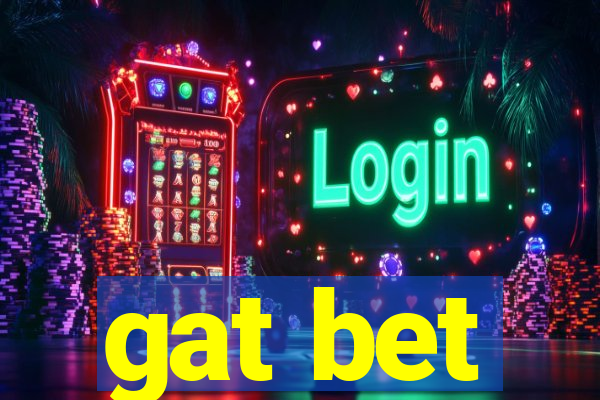 gat bet